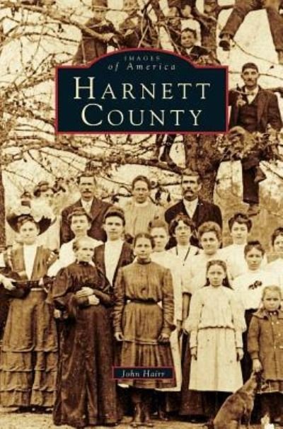 Cover for John Hairr · Harnett County (Hardcover Book) (1998)