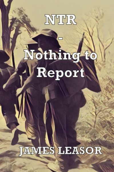 Cover for James Leasor · NTR - Nothing to Report (Paperback Book) (2016)