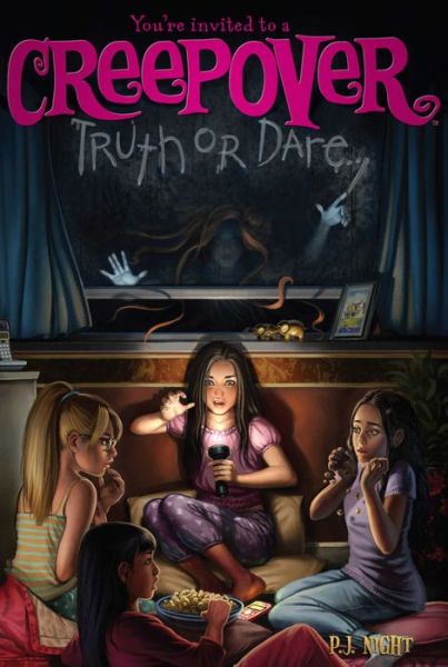 Cover for P.J. Night · Truth or Dare . . . (You're invited to a Creepover) (Book) (2018)