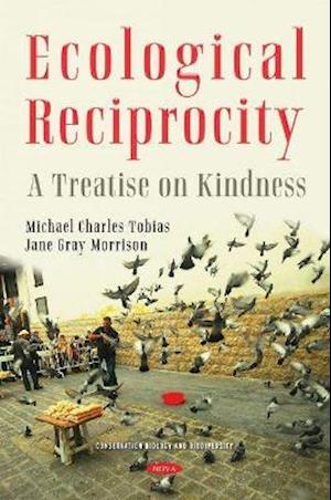 Cover for Michael Charles Tobias · Ecological Reciprocity: A Treatise on Kindness (Hardcover Book) (2021)