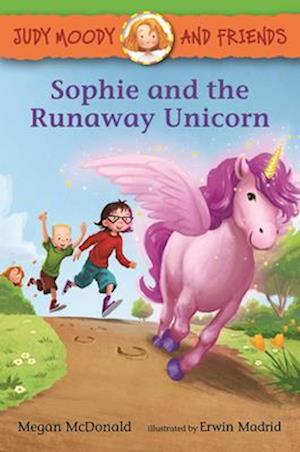 Cover for Megan Mcdonald · Judy Moody And Friends: Sophie And The Runaway Unicorn (Book) (2025)