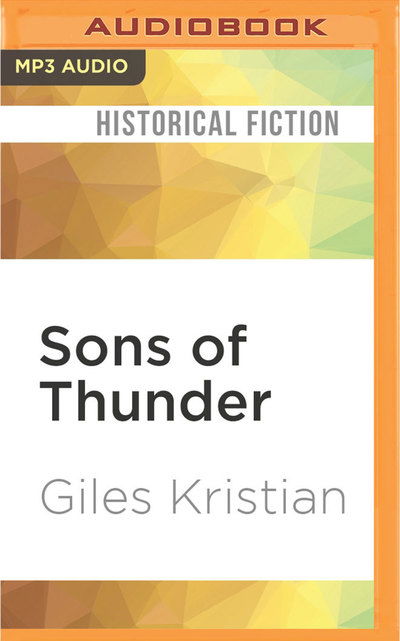 Cover for Giles Kristian · Sons of Thunder (MP3-CD) (2017)