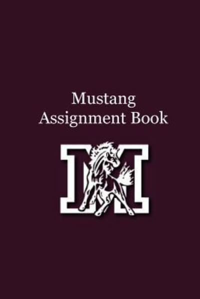 Cover for Pulsifer Publishing · Mustang Assignment Book (Paperback Book) (2016)