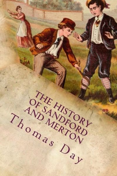 Cover for Thomas Day · The History of Sandford and Merton (Paperback Book) (2016)