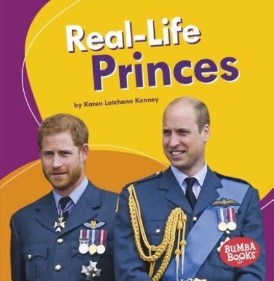 Cover for Karen Latchana Kenney · Real-Life Princes (Buch) (2019)