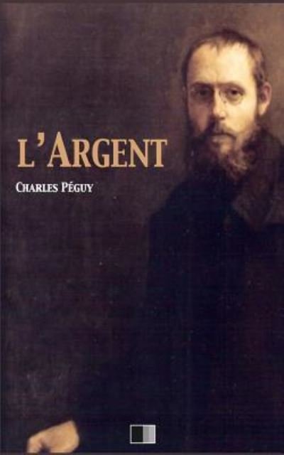 Cover for Charles Péguy · L'argent (Paperback Book) (2017)