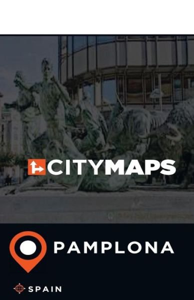 James McFee · City Maps Pamplona Spain (Paperback Book) (2017)