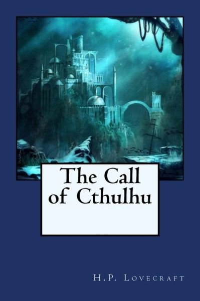 Cover for H.P. Lovecraft · The Call of Cthulhu (Pocketbok) (2017)