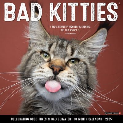 Willow Creek Press · Bad Kitties 2025 12 X 12 Wall Calendar (Kalender) (2024)