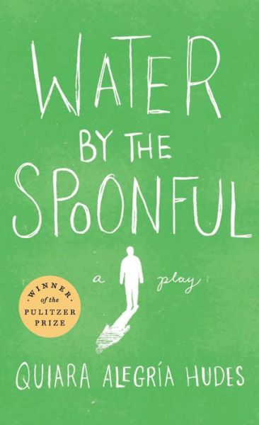 Cover for Quiara Alegria Hudes · Water by the Spoonful (Paperback Bog) [2nd edition] (2017)