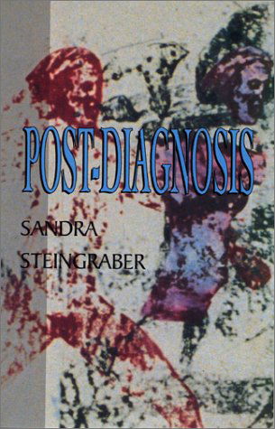 Cover for Sandra Steingraber · Post-diagnosis (Paperback Book) [First edition] (1995)