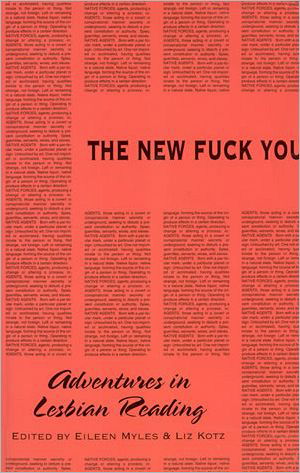 The New Fuck You: Adventures in Lesbian Reading - Semiotext (e) / Native Agents - Eileen Myles - Bücher - Autonomedia - 9781570270574 - 1. Juni 1995