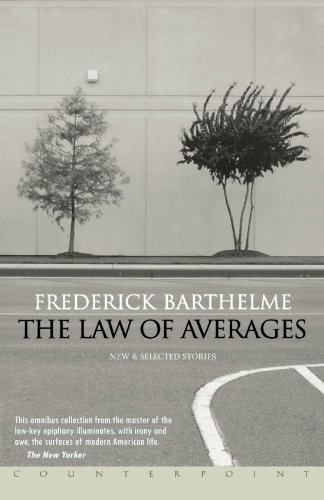 Cover for Frederick Barthelme · The Law of Averages: New and Selected Stories (Paperback Book) (2001)