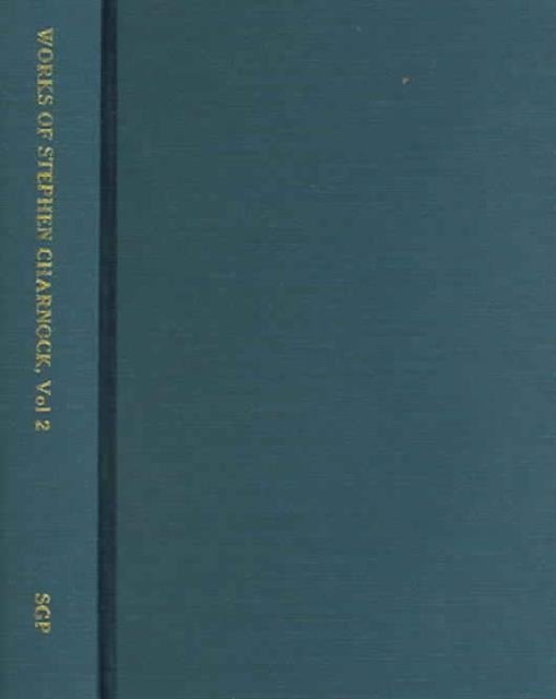 Cover for Stephen Charnock · Work of Stephen Charnock, Volume 02 of 05, Hardback (Hardcover Book) (2001)