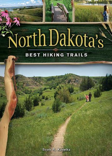 Cover for Scott Kudelka · North Dakota's Best Hiking Trails (Paperback Book) (2010)