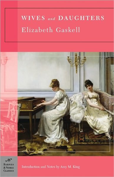 Cover for Elizabeth Gaskell · Wives and Daughters - Barnes &amp; Noble Classics (Paperback Bog) (2005)