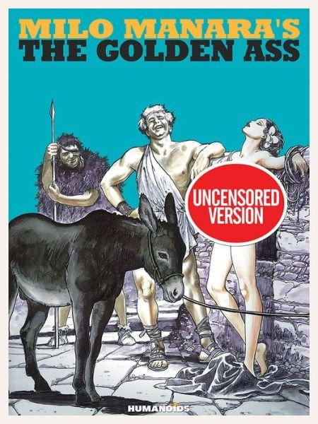 Cover for Milo Manara · The Golden Ass (Inbunden Bok) (2016)