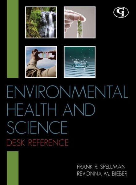 Cover for Frank R. Spellman · Environmental Health and Science Desk Reference (Hardcover Book) (2012)