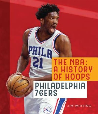 Cover for Jim Whiting · Philadelphia 76ers (Hardcover Book) (2017)