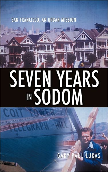 Cover for Gary Paul Lukas · Seven Years in Sodom (Hardcover Book) (2010)