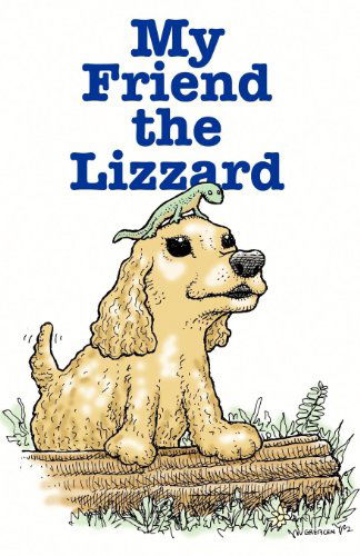 Cover for Pastor Clarence Welch · My Friend the Lizzard (Paperback Book) (2011)