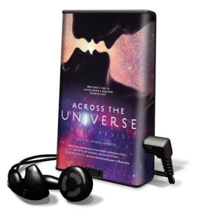 Cover for Beth Revis · Across the Universe: Library Edition (Playaway Young Adult) (Book) (2012)