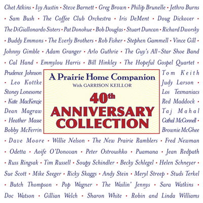 Cover for Garrison Keillor · Prairie Home Companion 40th Anniversary Collection (CD) (2015)