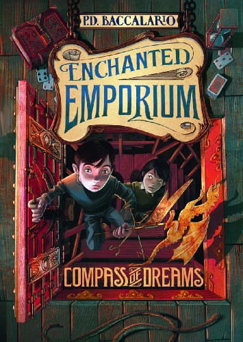 Cover for Pierdomenico Baccalario · Compass of Dreams (Enchanted Emporium) (Hardcover Book) (2014)