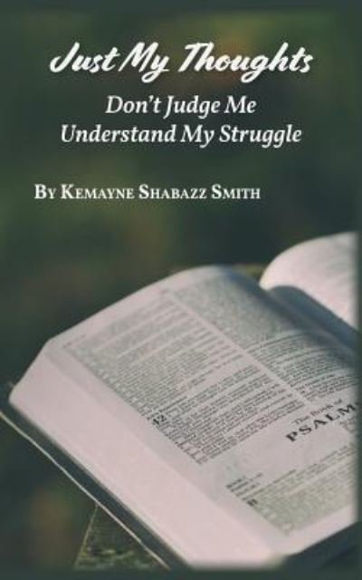 Cover for Kemayne Shabazz Smith · Just My Thoughts (Paperback Book) (2018)