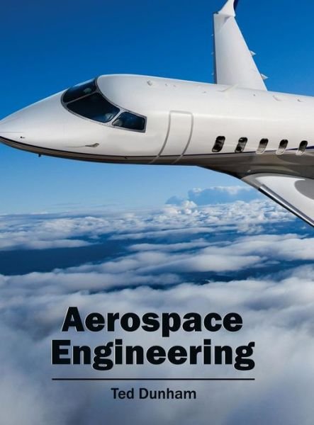 Cover for Ted Dunham · Aerospace Engineering (Hardcover Book) (2015)