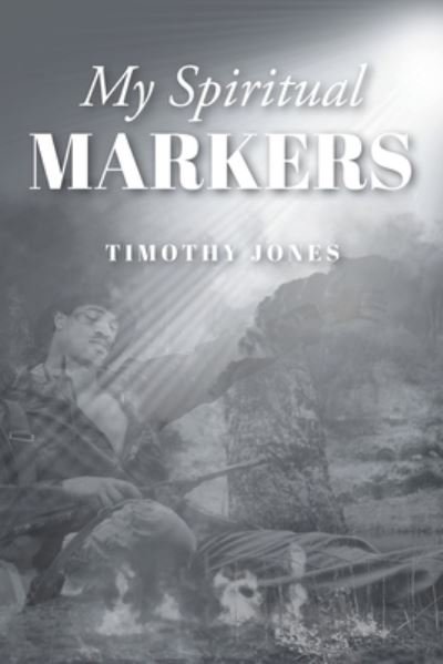Cover for Timothy Jones · My Spiritual Markers (Paperback Bog) (2021)