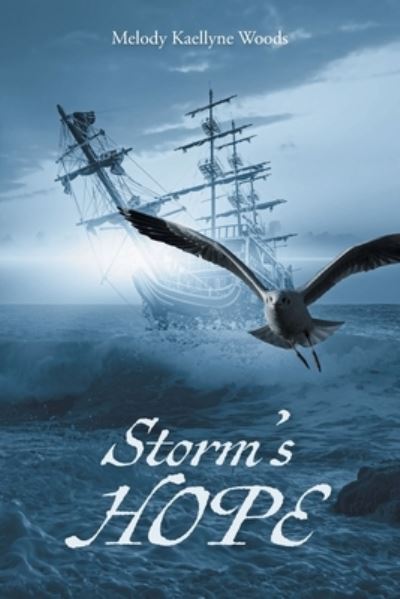 Cover for Melody Kaellyne Woods · Storm's HOPE (Buch) (2022)