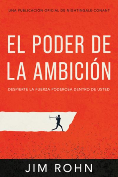 El Poder de la Ambicion (the Power of Ambition) - Jim Rohn - Libros - SOUND WISDOM - 9781640953574 - 18 de octubre de 2022