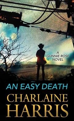 Cover for Charlaine Harris · An Easy Death (Hardcover Book) (2020)
