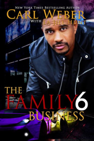 Cover for Carl Weber · The Family Business 6 (Paperback Book) (2024)