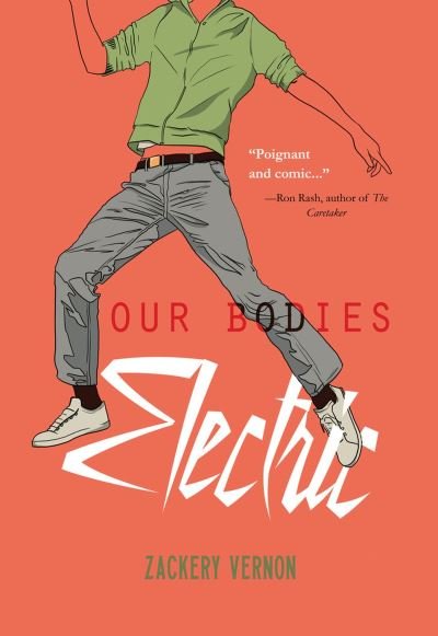 Zackary Vernon · Our Bodies Electric (Paperback Book) (2024)