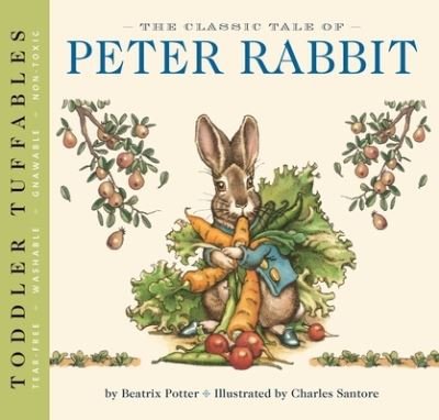 Cover for Beatrix Potter · Toddler Tuffables: The Classic Tale of Peter Rabbit: A Toddler Tuffable Edition (Book #1) - Toddler Tuffables (Paperback Book) (2021)