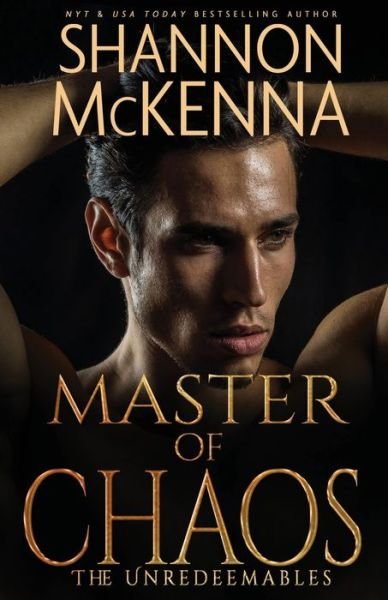 Cover for Shannon McKenna · Master of Chaos - The Unredeemables (Paperback Bog) (2024)