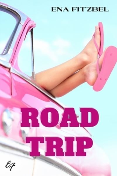 Cover for Ena Fitzbel · Road Trip (Paperback Bog) (2020)