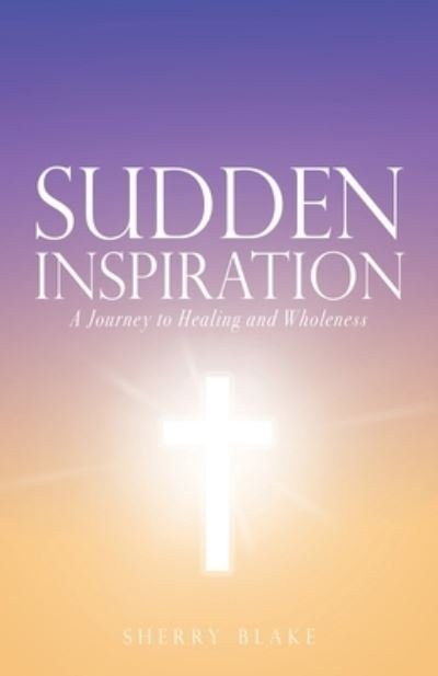 Cover for Sherry Blake · Sudden Inspiration (Paperback Book) (2021)