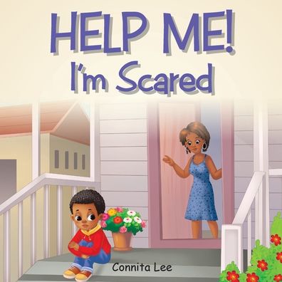 Cover for Connita Lee · Help Me! I'm Scared (Paperback Book) (2020)