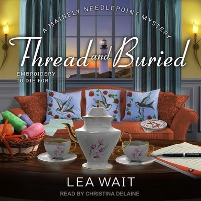 Cover for Lea Wait · Thread and Buried (CD) (2020)