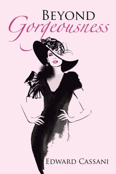 Cover for Edward Cassani · Beyond Gorgeousness (Paperback Book) (2022)