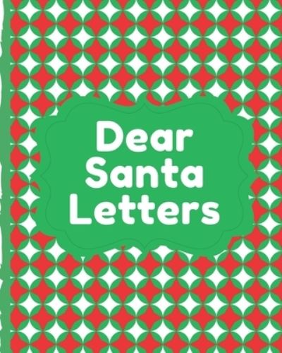 Cover for Mary Miller · Dear Santa Letters (Paperback Book) (2019)