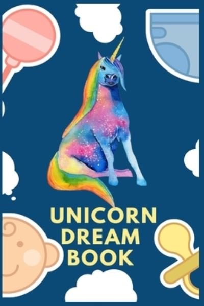 Cover for Mass Press House · Unicorn Dream Book (Pocketbok) (2019)