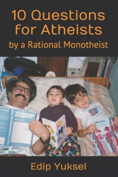 Cover for Edip Yuksel · 10 Questions for Atheists (Paperback Book) (2019)