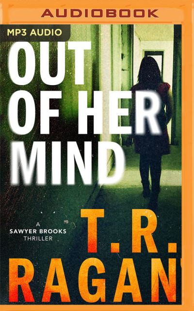 Cover for T.R. Ragan · Out of Her Mind (CD) (2020)