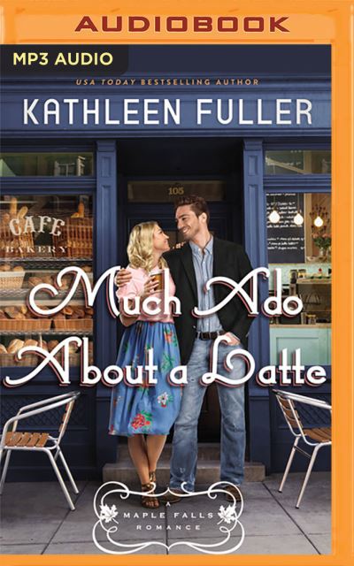 Cover for Kathleen Fuller · Much ADO about a Latte (CD) (2022)