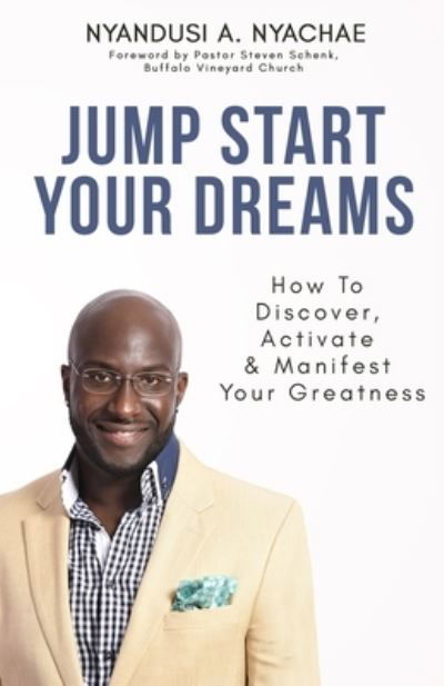 Cover for Nyandusi a Nyachae · Jump Start Your Dreams (Paperback Bog) (2018)