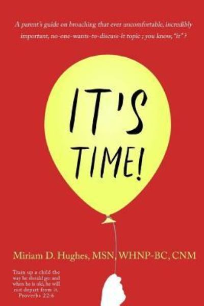 Cover for Miriam D Hughes · It's Time! (Paperback Book) (2018)